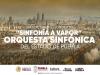 Orquesta Sinfónica de Puebla encabeza “Sinfonía a Vapor”