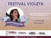Gobierno estatal impulsa &ldquo;Festival Violeta&rdquo;, espacio reflexivo por el D&iacute;a de la Mujer