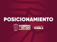 Posicionamiento del gobierno del estado de Puebla