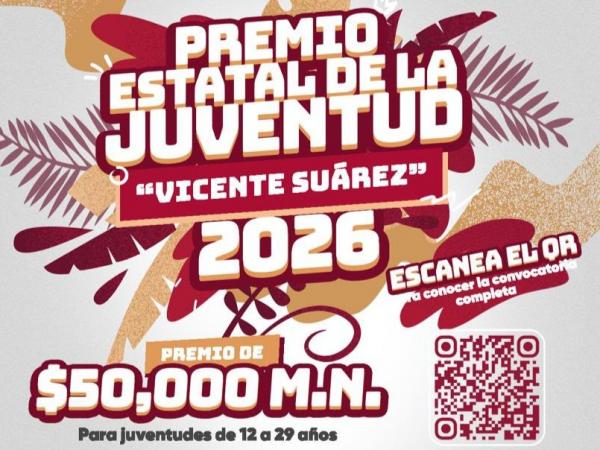 Gobierno estatal impulsa Premio Estatal de la Juventud “Vicente Suárez” 2026