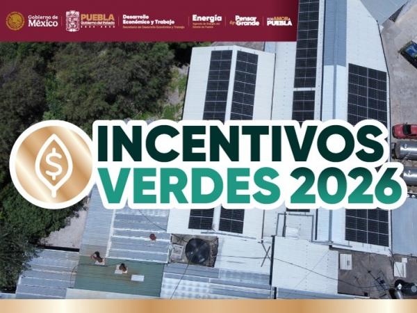 Impulsa gobierno estatal la transici&oacute;n energ&eacute;tica con &ldquo;Incentivos Verdes 2026&rdquo; para MiPyMEs